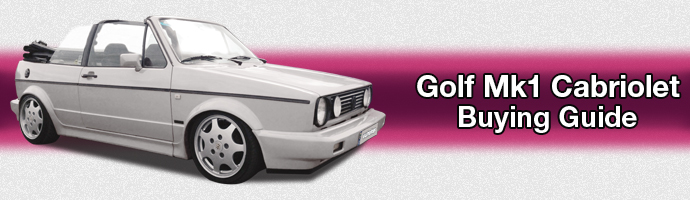 VW Golf Mk1 Cabriolet Buying Guide - Heritage Parts Centre